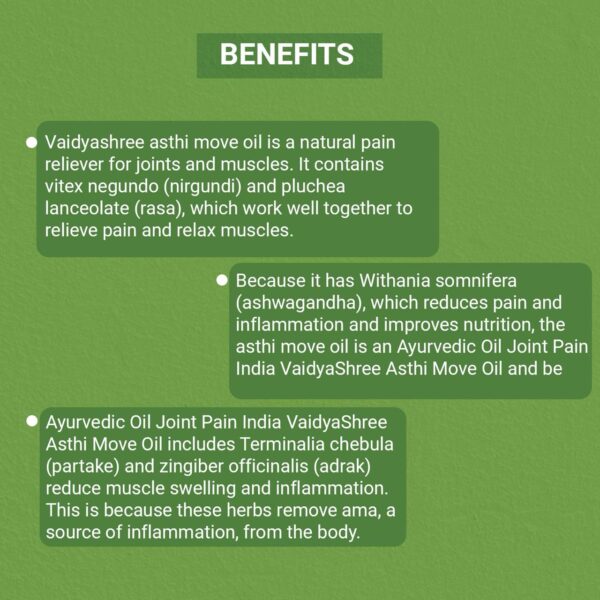 Benefits of using Asthi Move Oil